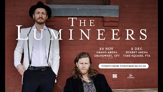 The Lumineers BRIGHTSIDE World Tour 2022 is heading to South Africa!