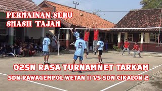 O2SN  CILWET || CABOR VOLY MINI || PERMAINAN SERU  LAYAKNYA TARKAM || SDN RAWET 2 VS CIKALONG 2