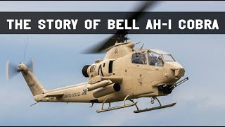 The Story of Bell AH-1 Cobra