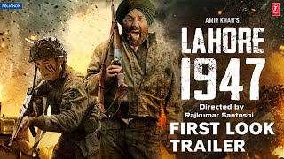 Lahore 1947 | First Look Trailer | Aamir khan, Sunny Deol ,Salman khan|  Rajkumar Santoshi| Updates