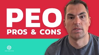 Professional Employer Organization Pros and Cons | PEO Pros and Cons