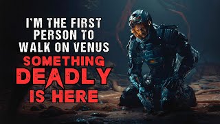 Sci-Fi Creepypasta "There's Something Deadly In Venus" | Space Horror Story