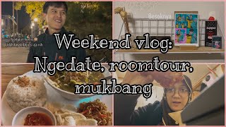 WEEKEND VLOG: NGEDATE, SNEAK PEAK ROOMTOUR, MUKBANG