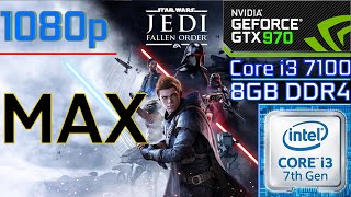 Star Wars Jedi Fallen Order - Core i3 7100 + GTX 970 - Benchmark