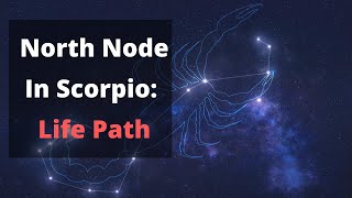 North Node In Scorpio ♏️ Your Life Path & Karma #Scorpio #NorthNode #Astrology #Mariabryan