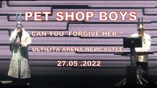 Pet Shop Boys - can you forgive her ?- Utilita arena Newcastle 27/05/2022