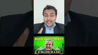 trader who made 1 billion dollars in one day