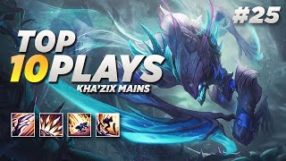 Top 10 Kha'Zix Plays #25 [ft. Syndragami]