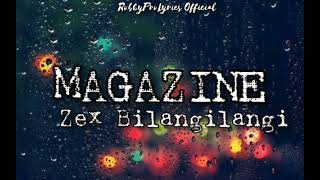 #magazine - Zex Bilangilangi (Lyrics video)