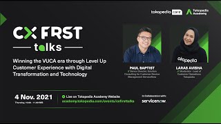 Webinar CX First Talk : Winning the VUCA Era Through Level Up Customer Experience