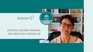 Zwinge deinen Roman-Helden zum Handeln! – Buch schreiben