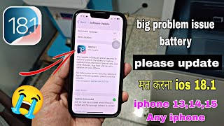 iOS 18.1 update | please don't update | big issue battery draining problem | iphone 14 😭 Any iphone🤔