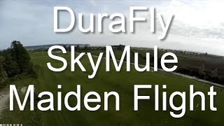 Durafly SkyMule Maiden Flight