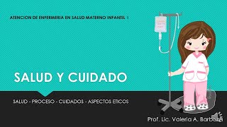 ENFERMERIA: SALUD Y CUIDADOS