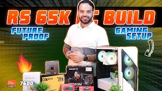 PC Build On Huge Discounts! Rs 65000 Future Proof PC Build 2023 | AMD Ryzen 5 7600 | DDR5 Setup