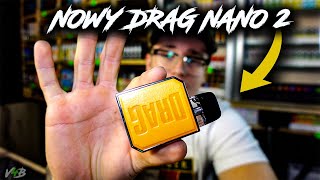 NOWY DRAG NANO 2 | ŁAMANE KARTRIDŻE ?!