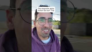 Você também já sentiu isso ao voltar de uma Surf Trip?