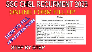 SSC CHSL ONLINE FORM FILL UP 2023 | HOW TO FILL SSC CHSL ONLINE FORM | SSC CHSL FORM KAISE BHARE