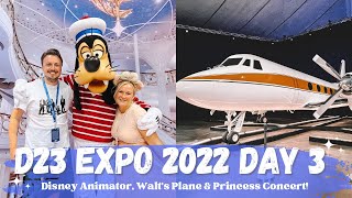 D23 Expo 2022 Day 3 - Meeting a Disney Animator, Walt’s Plane & the Princess Concert ✨