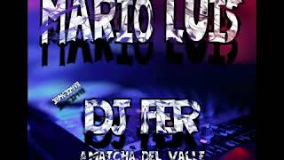 MegaX6_Mario Luis_Dj Fer-_-Amaicha del Valle