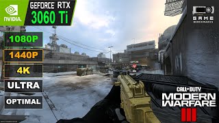 RTX 3060 Ti | Call Of Duty Modern Warfare 3. 1080P | 1440P | 4K Ultra & Optimal Settings Benchmark