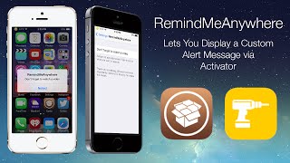 RemindMeAnywhere: Lets You Display a Custom Alert Message via Activator