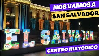 San Salvador y su centro histórico.