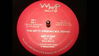 The Get It Girls and M.C. Donna - Get It Boy