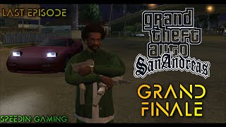 GTA SA - SPEEDRUN !!! | [GRAND FINALE] ||  EP.6 - RETURNING TO LOS SANTOS