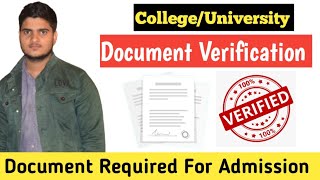 Major Documents Required At The Time Of College Admission (UG/PG) || Document Verification Process 💯