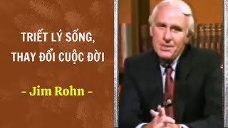 Triết Lý Sống, Thay Đổi Cuộc Đời - Jim Rohn