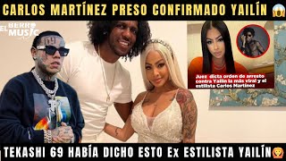 TEKASHI 69 HABÍA DICHO ESTO SOBRE CARLOS MARTÍNEZ EX ESTILISTA DE YAILÍN LA MÁS VIRAL #tekashi69