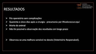 #81 "TRANSSECÇÃO E ELEVAÇÃO RADICAL DE PERIÓSTEO EM UM POTRO COM DEFORMIDADE ANGULAR NA DIÁFISE..."