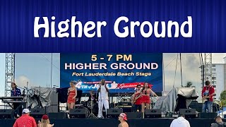 Higher  Ground - 4th of July Spectacular - July 4, 2023