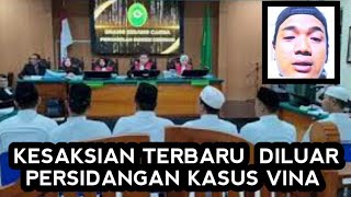 Kesaksian Terbaru Tentang Ke 8 Terpidana Kasus Vina Cirebon