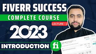 Introduction to Fiverr | Fiverr Success Course 2023 | Class 1