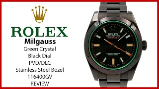 ▶ Rolex Milgauss Green Crystal Stainless Steel/PVD Black Dial 116400GV - REVIEW