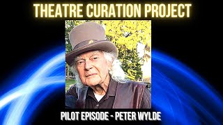 Mentor Stories Pilot Episode - Peter Wylde on The Bristol Old Vic