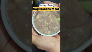 Ragi Banana Meal for 6-8 Months Babies | Starting Solids #Shorts #babyfood #startingsolids