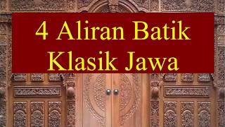 4 Aliran Batik Klasik Jawa Yang Harus diketahui