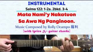 [INSTRUMENTAL Ver 2] for 7 July 2024 Mass | Salmo 122: Mata Nami'y Nakatuon Sa Awa Ng Panginoon.