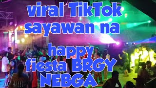 viral TikTok sayawan na happy fiesta BRGY NEBGA abuyog leyte