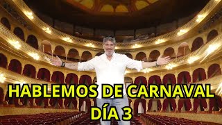 HABLEMOS DE CARNAVAL DÍA 3 - CON EL YUYU