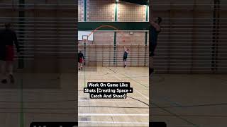 Work On Game Like Shots (Creating Space + Catch And Shoot)