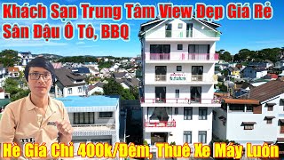 Khách Sạn Đà Lạt Ngay Trung Tâm View Đẹp Giá Rẻ, Sân Ô Tô