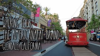 Walking Tour at The Americana At Brand, Glendale CA