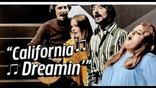 California Dreamin 🎸 -  The Mamas & the Papas (1965)