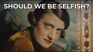 Ayn Rand and the Ethics of Selfishness | Tara Smith