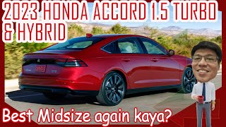 2023 Honda Accord 1.5 Turbo and Hybrid! Redefining the midsize market once more?