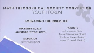 The Americas: “EMBRACING THE INNER LIFE” Youth Forum at the 146th International Convention